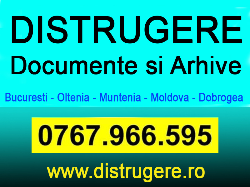 Distrugere Documente si Arhive